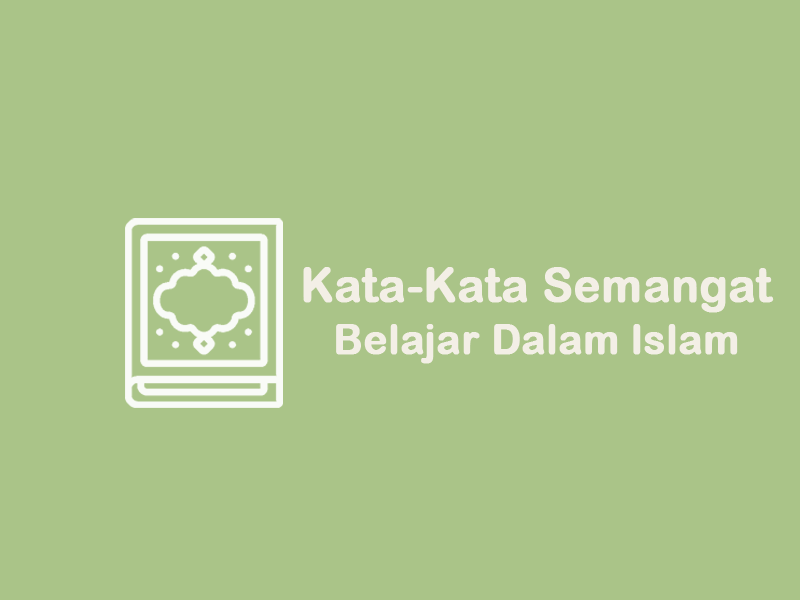 Detail Quotes Semangat Belajar Nomer 46