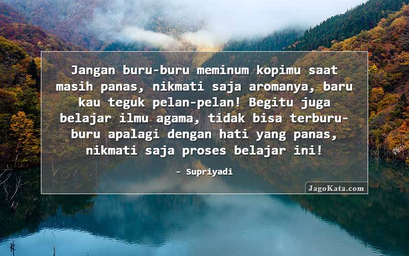 Detail Quotes Semua Butuh Proses Nomer 21