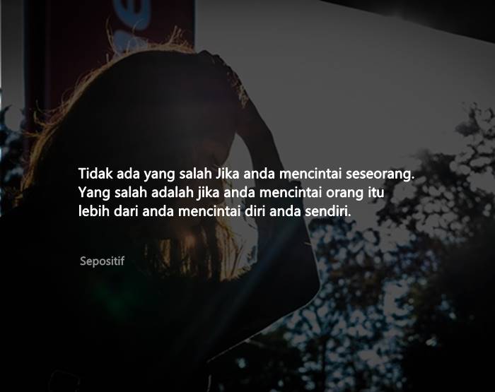 Detail Quotes Sendiri Lebih Baik Nomer 9