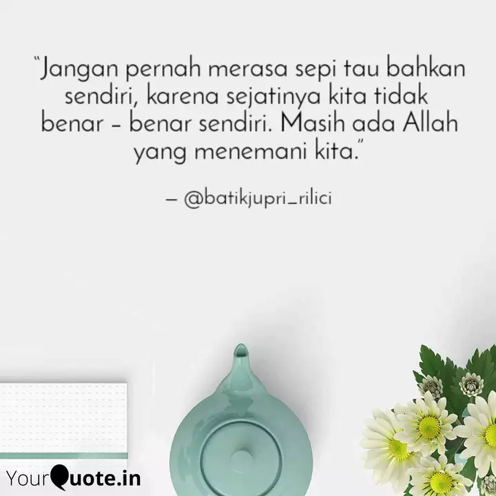 Detail Quotes Sendiri Sepi Nomer 44