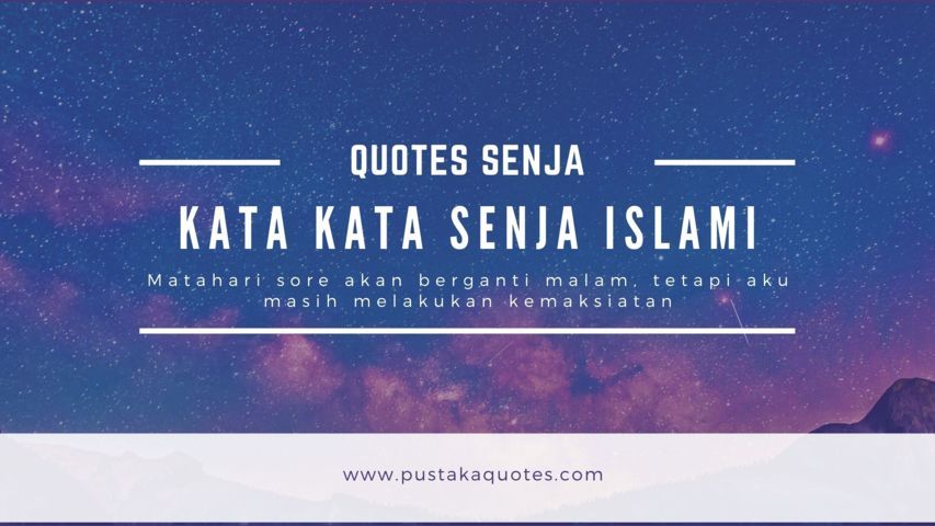 Detail Quotes Senja Islami Nomer 40