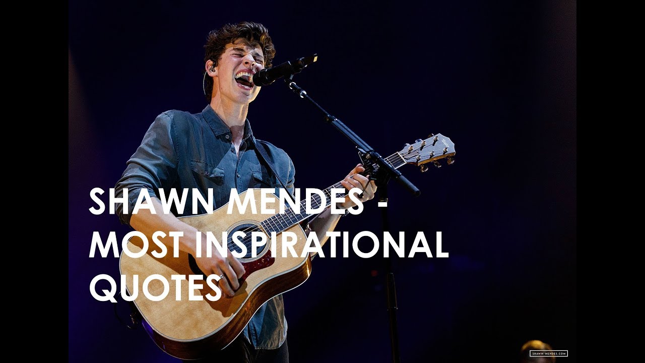 Detail Quotes Shawn Mendes Songs Nomer 36