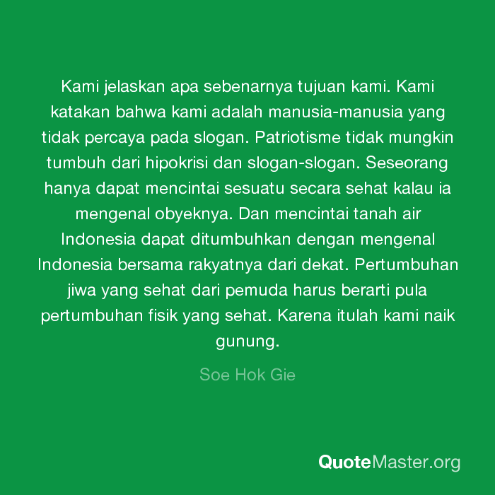 Detail Quotes Soe Hok Gie Tentang Gunung Nomer 11