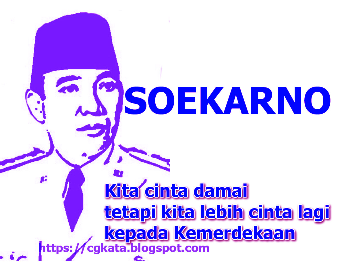 Detail Quotes Soekarno Tentang Kemerdekaan Nomer 30