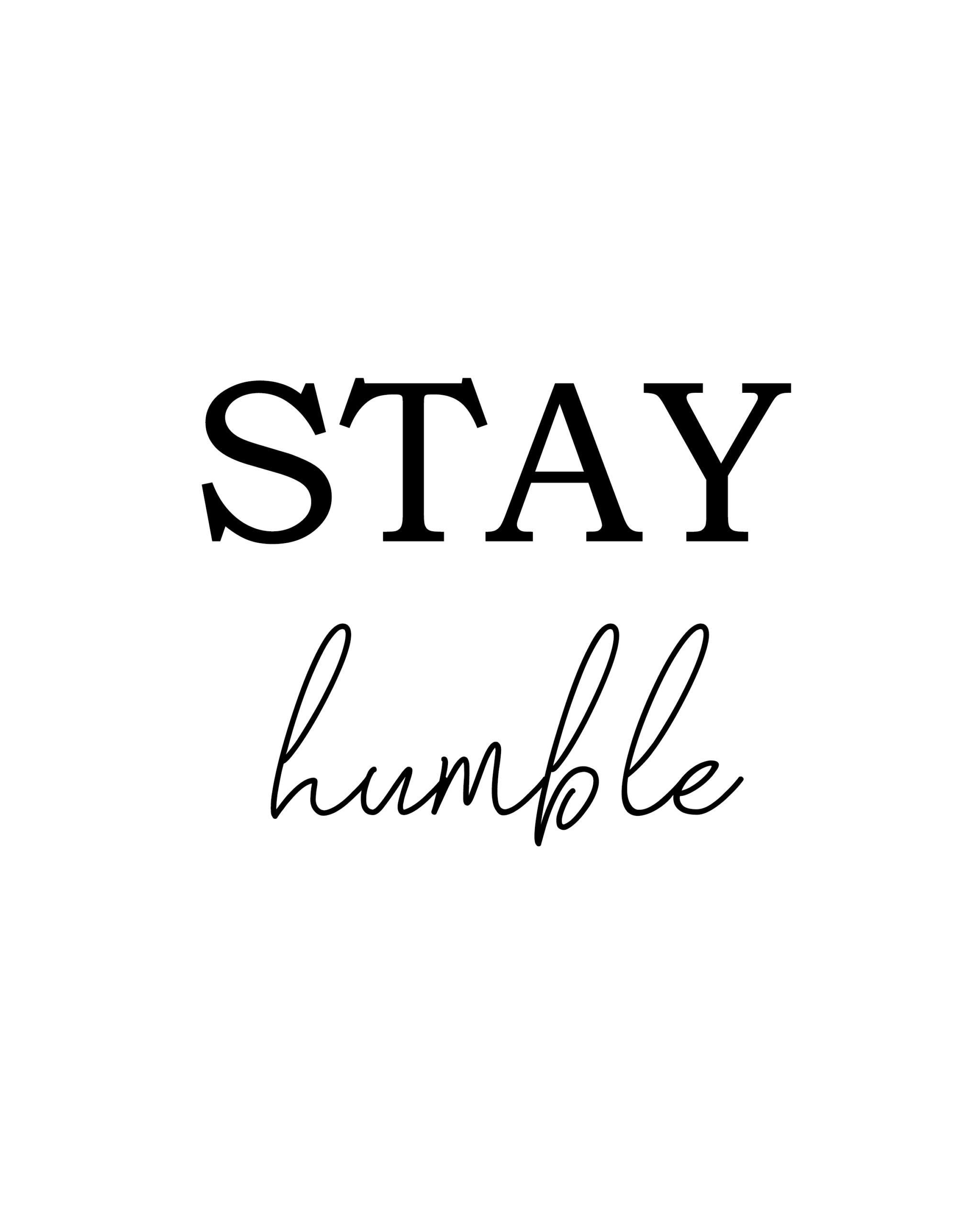 Detail Quotes Stay Humble Nomer 45