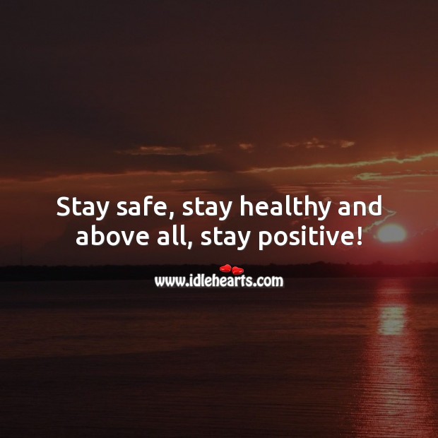 Detail Quotes Stay Safe Nomer 16