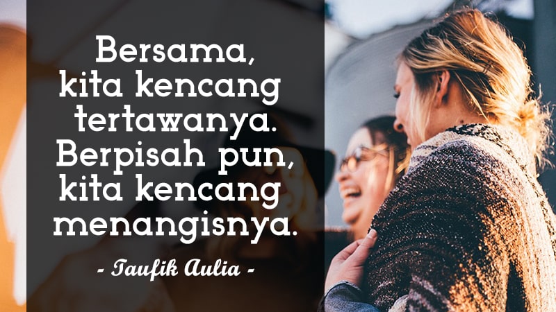 Detail Quotes Teman Seperjuangan Nomer 14