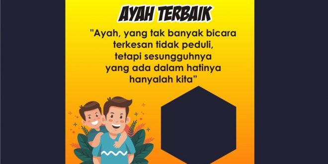 Detail Quotes Tentang Ayah Nomer 53