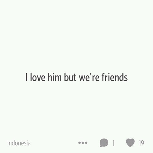 Detail Quotes Tentang Friendzone Nomer 20