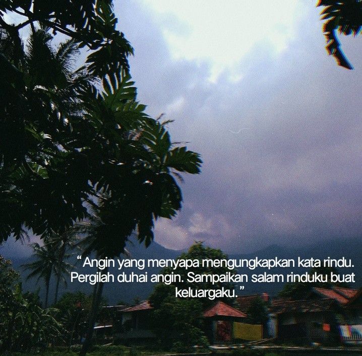 Detail Quotes Tentang Kampung Halaman Nomer 9