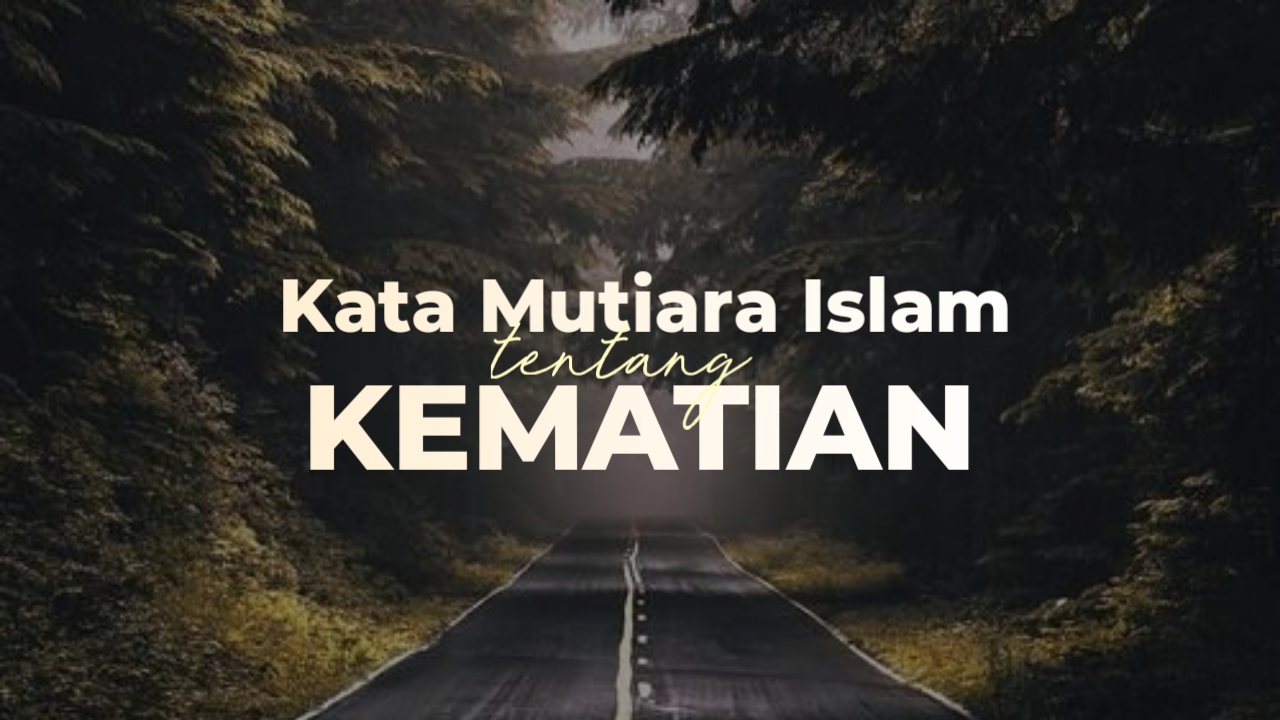 Detail Quotes Tentang Kematian Nomer 19