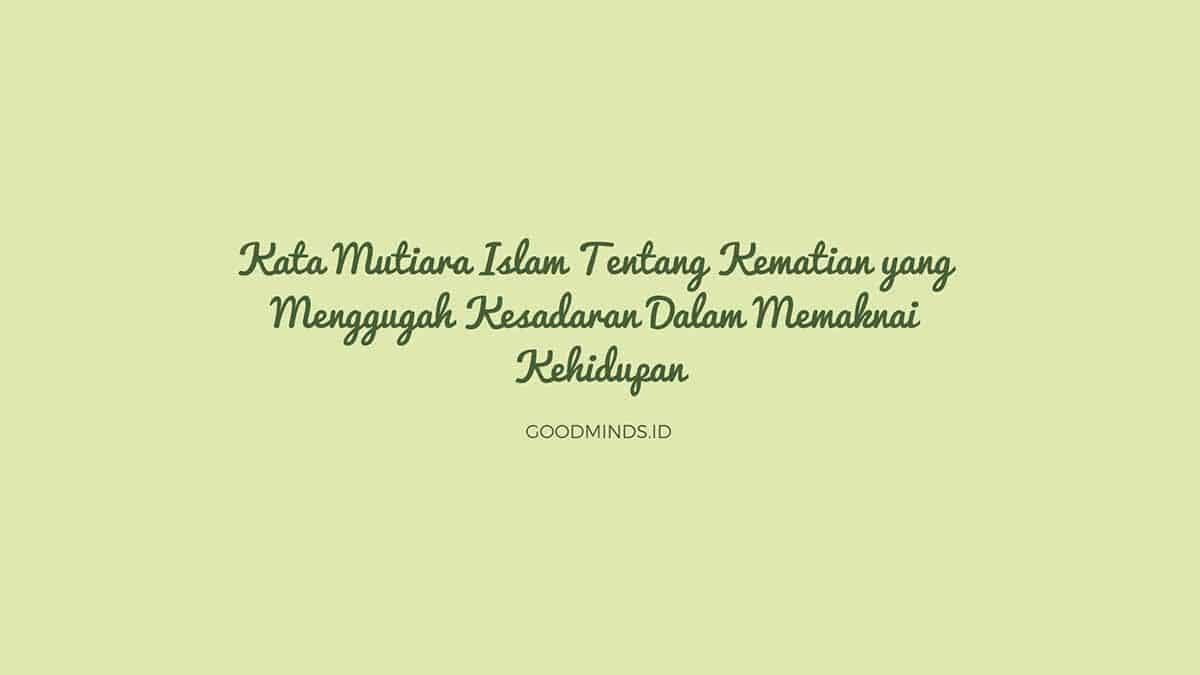 Detail Quotes Tentang Kematian Nomer 25