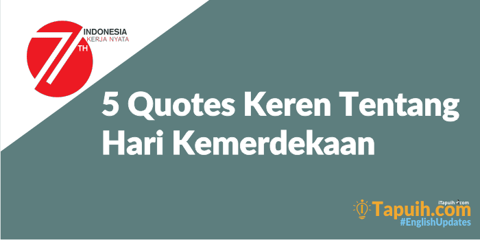 Detail Quotes Tentang Kemerdekaan Indonesia Nomer 32