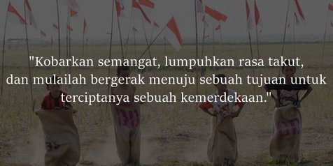 Detail Quotes Tentang Kemerdekaan Indonesia Nomer 7