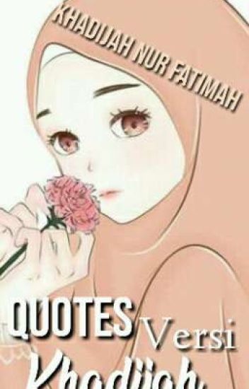 Detail Quotes Tentang Khadijah Dan Fatimah Nomer 17