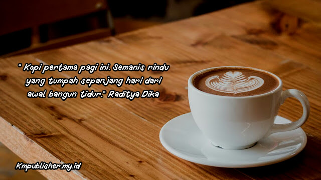 Detail Quotes Tentang Kopi Susu Nomer 20