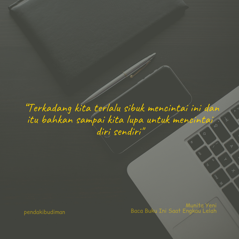 Detail Quotes Tentang Lelah Nomer 10