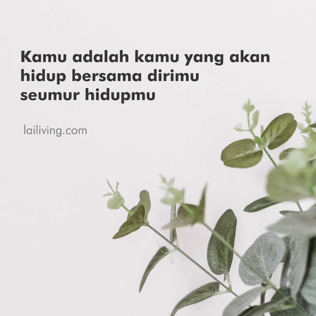 Detail Quotes Tentang Mencintai Diri Sendiri Nomer 30