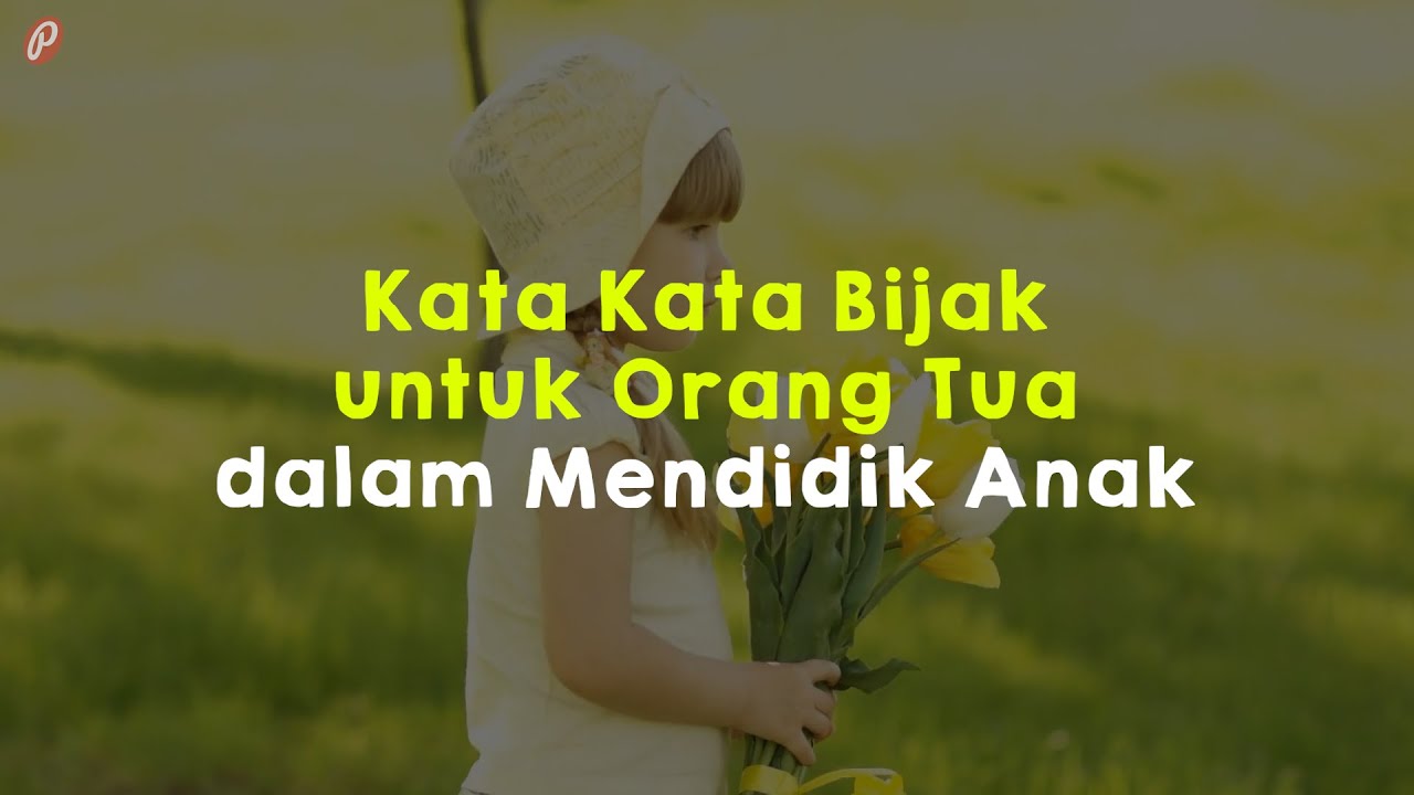 Detail Quotes Tentang Mendidik Anak Nomer 49