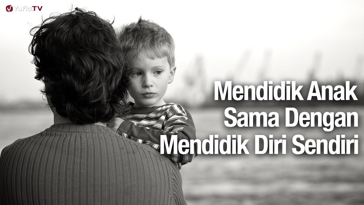 Detail Quotes Tentang Mendidik Anak Nomer 51