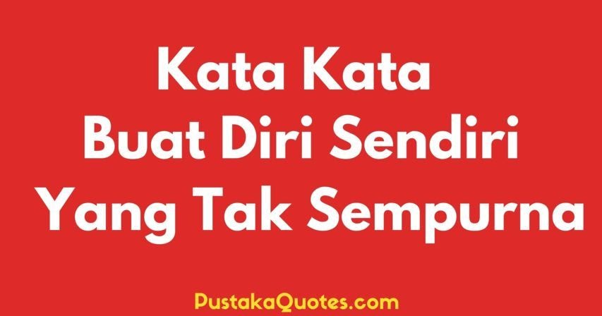 Detail Quotes Tentang Perubahan Diri Nomer 41