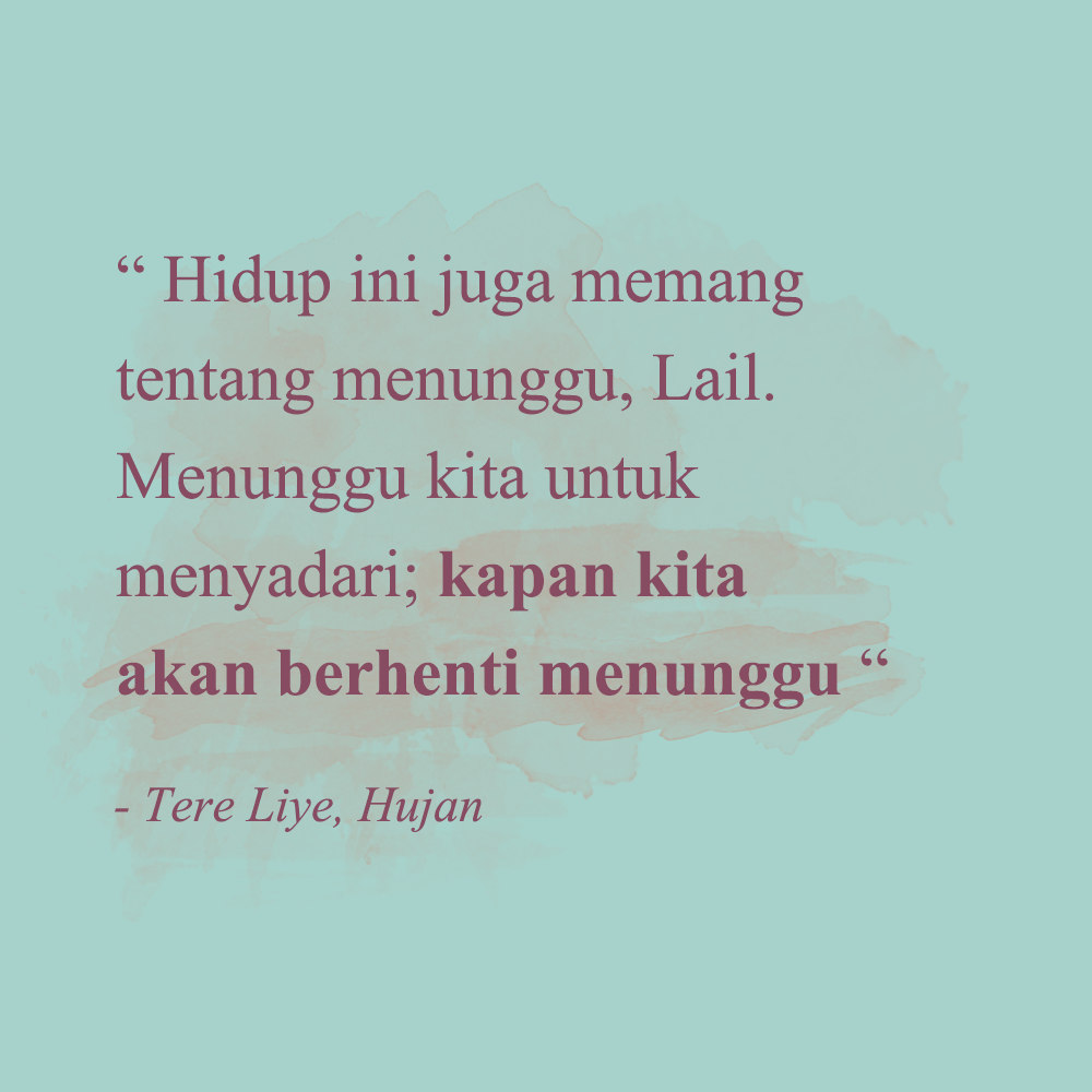 Detail Quotes Tere Liye Hujan Nomer 4