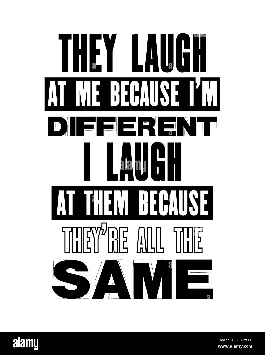 Detail Quotes They Laugh At Me Nomer 2