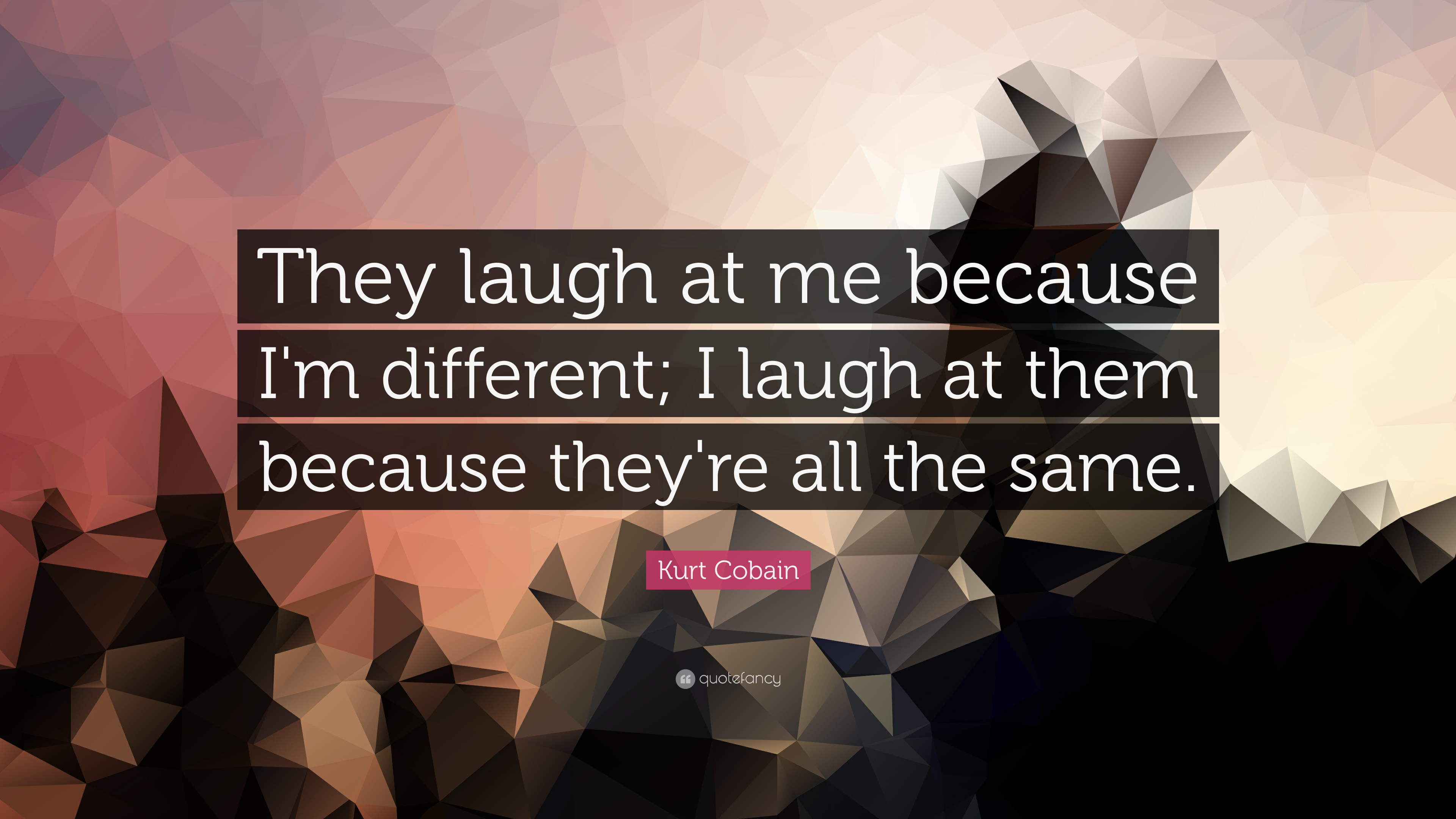 Detail Quotes They Laugh At Me Nomer 24