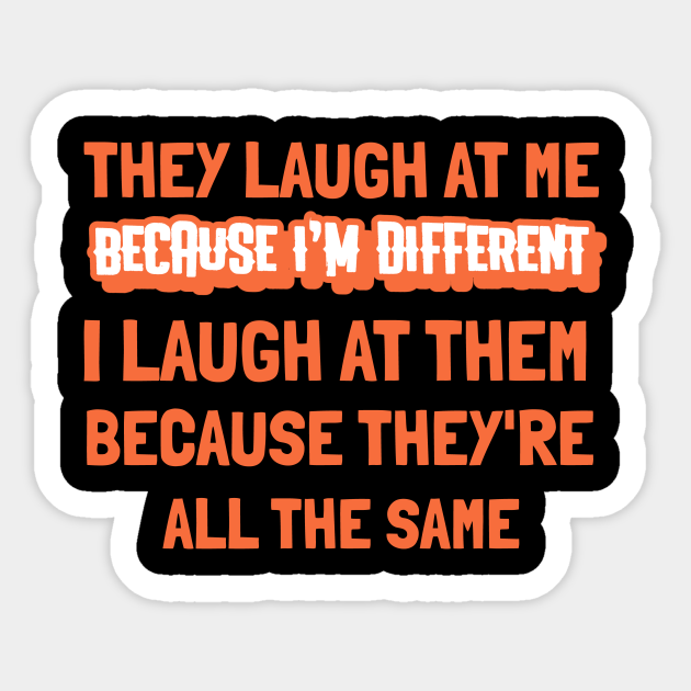 Detail Quotes They Laugh At Me Nomer 44