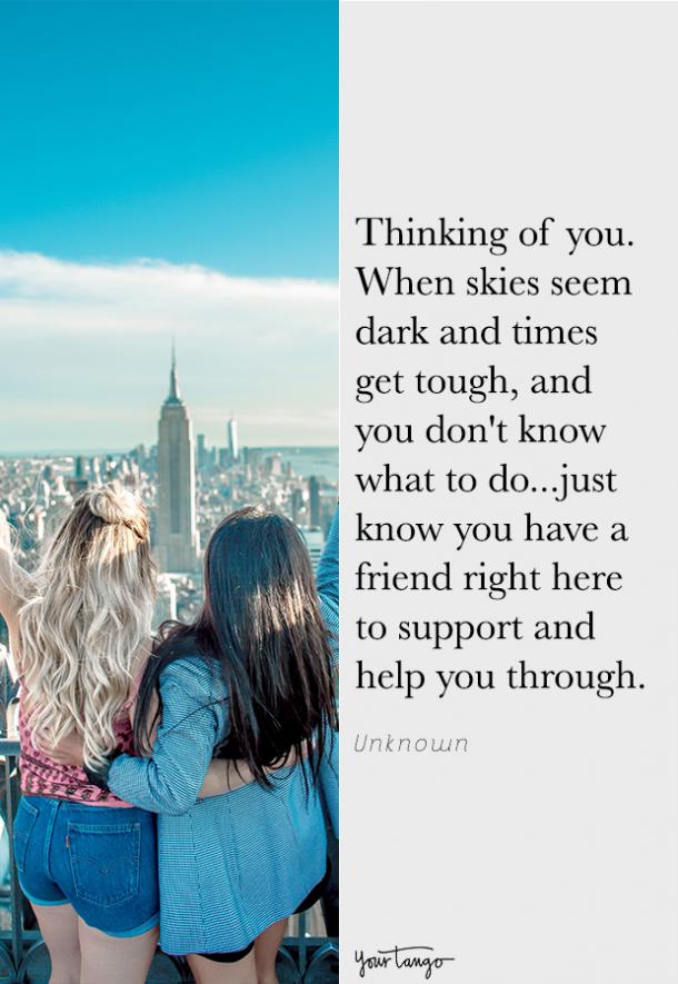 Detail Quotes To Support A Friend In Hard Times Nomer 42