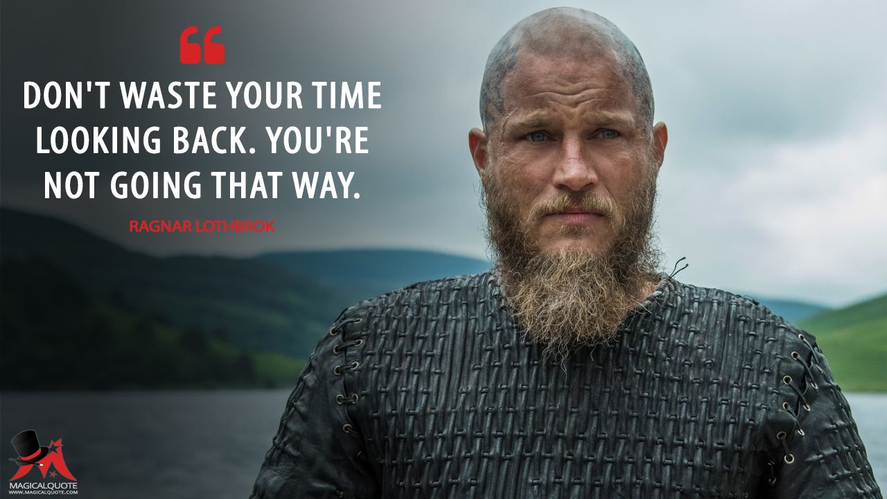 Detail Ragnar Lothbrok Quotes Nomer 50