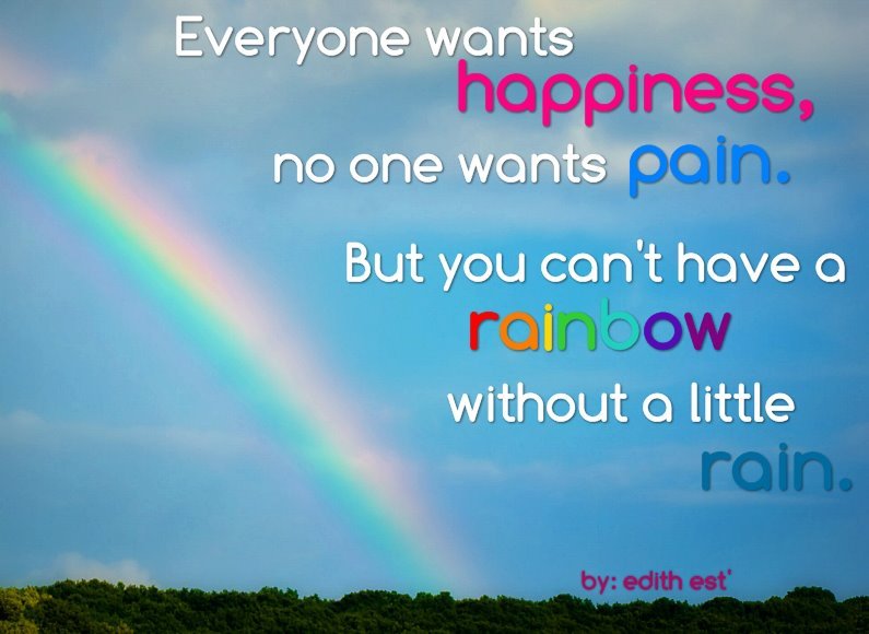 Detail Rainbow After The Rain Quotes Nomer 39