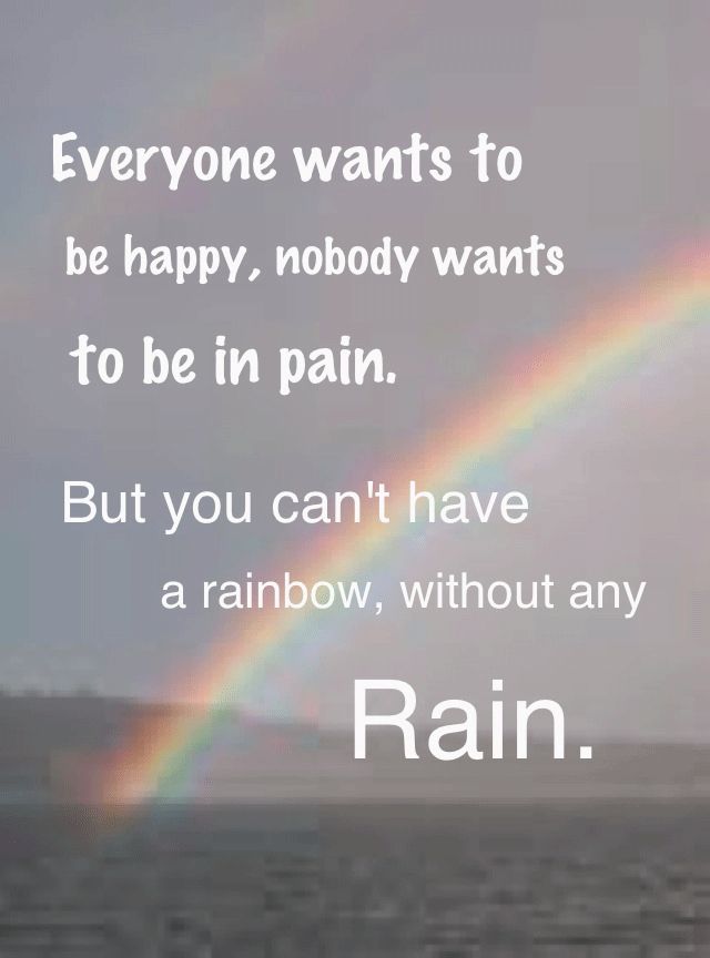 Detail Rainbow After The Rain Quotes Nomer 6