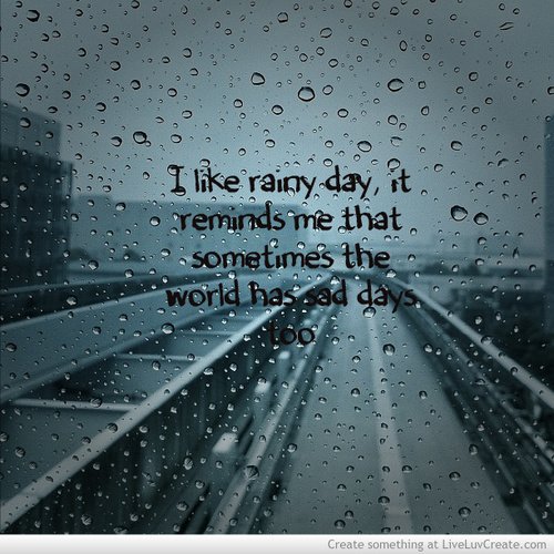 Detail Rainy Day Quotes Nomer 3