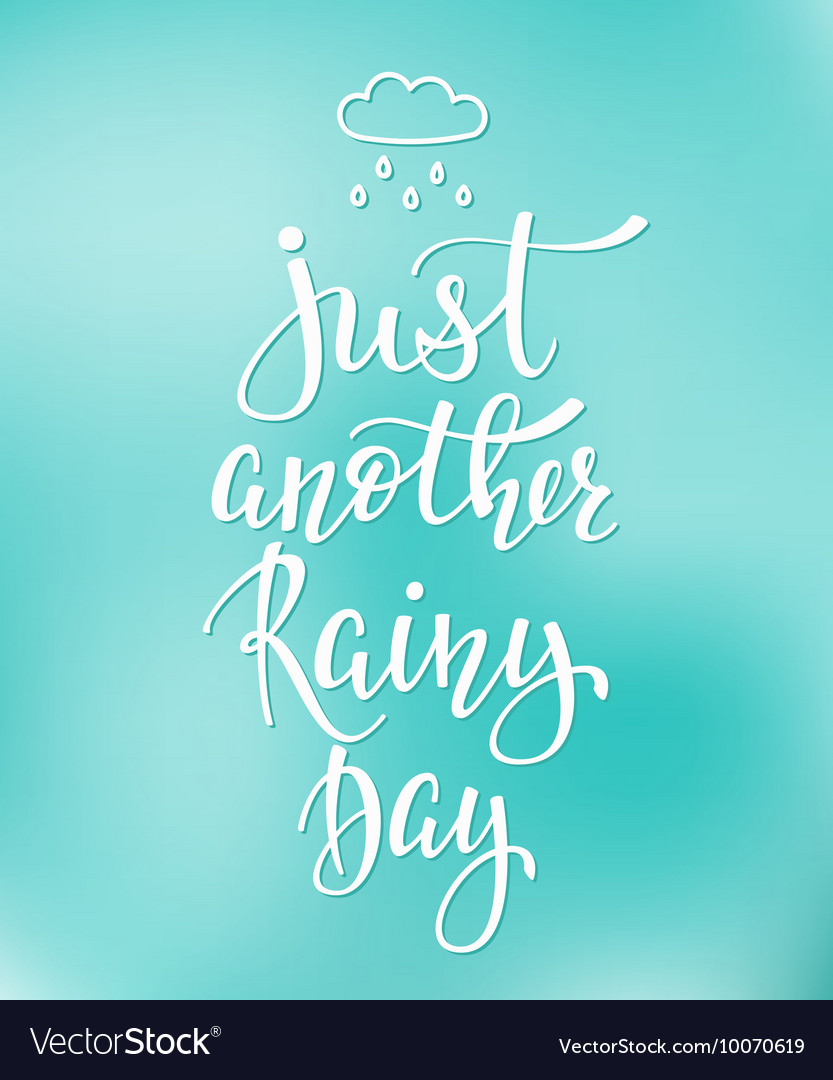 Detail Rainy Day Quotes Nomer 8