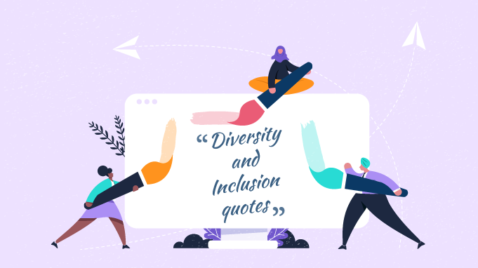 Detail Diversity And Inclusion Quotes For The Workplace Nomer 2