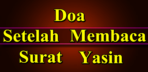 Detail Do A Setelah Baca Surat Yasin Nomer 56