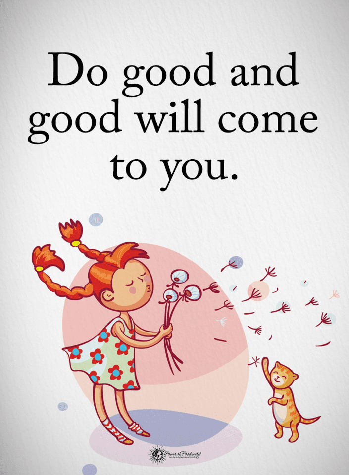 Detail Do Good Quotes Nomer 40