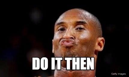 Detail Do It Meme Nomer 54