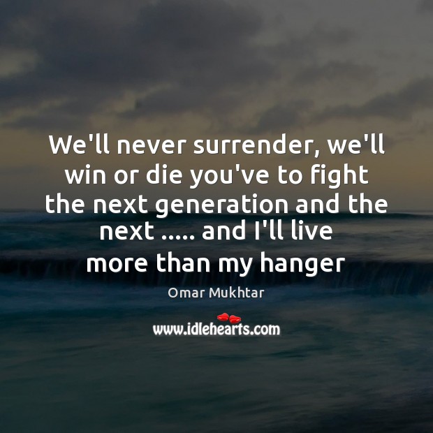 Detail Do Not Surrender Quotes Nomer 52