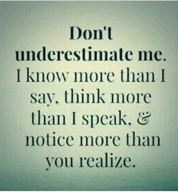 Do Not Underestimate Me Quotes - KibrisPDR