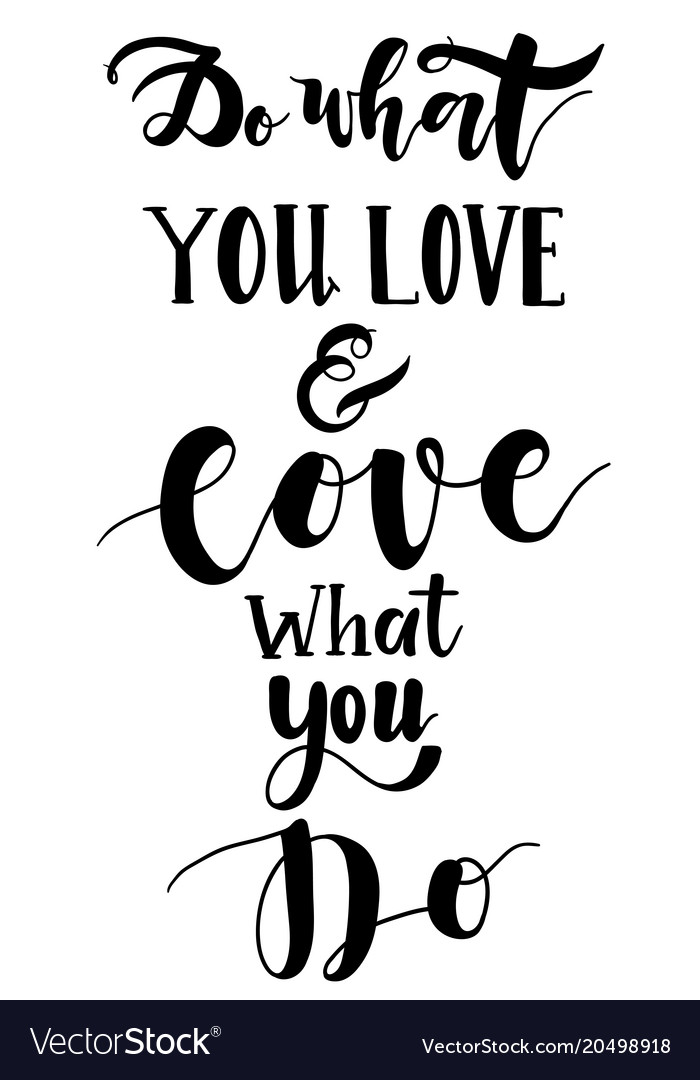Detail Do What You Love Quotes Nomer 3
