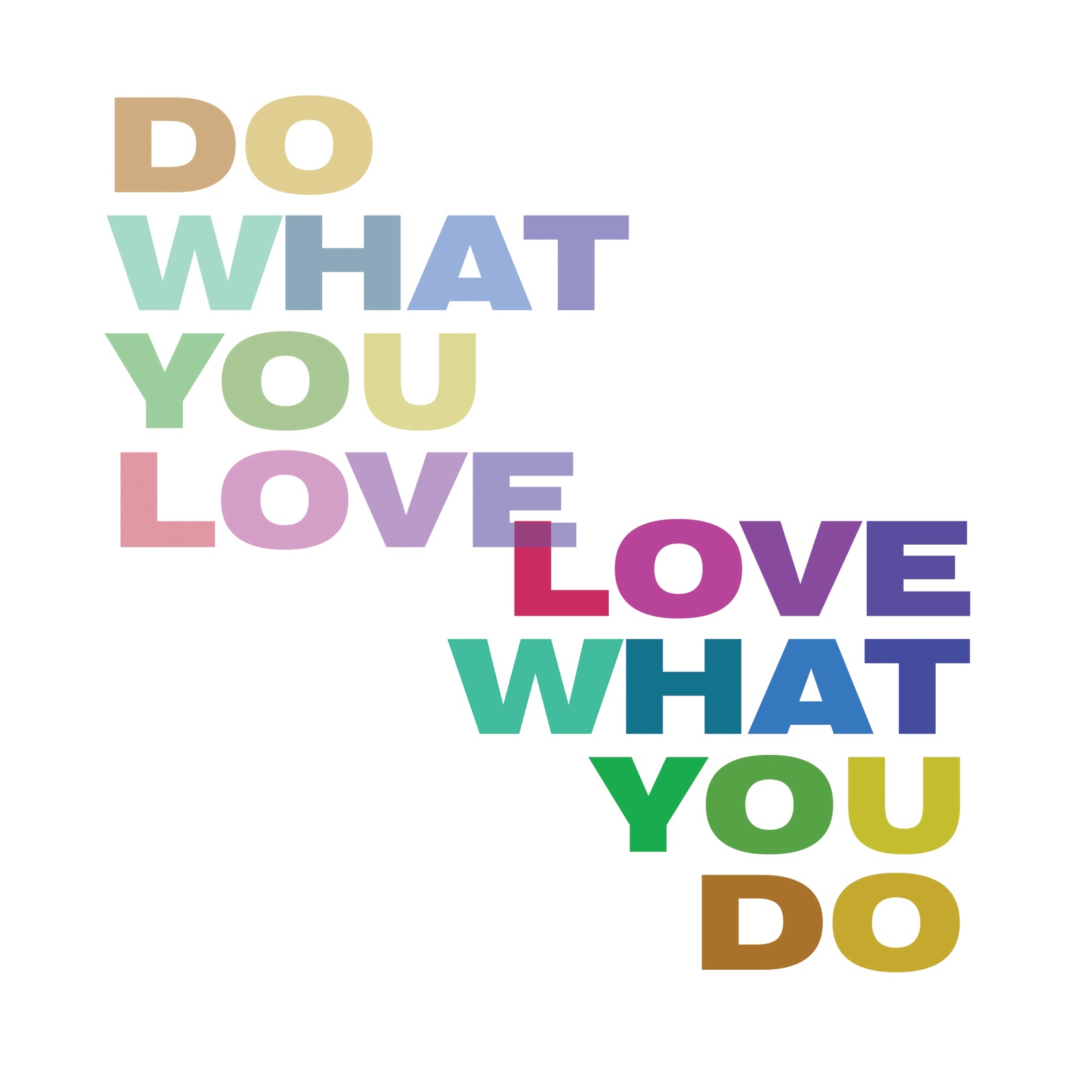 Detail Do What You Love Quotes Nomer 22