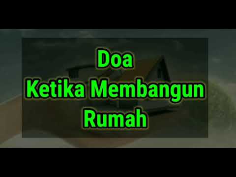 Detail Doa Bangun Rumah Nomer 10