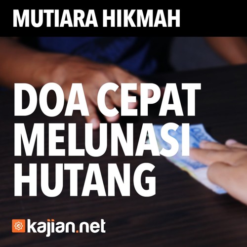 Detail Doa Melunasi Hutang Segunung Emas Nomer 32