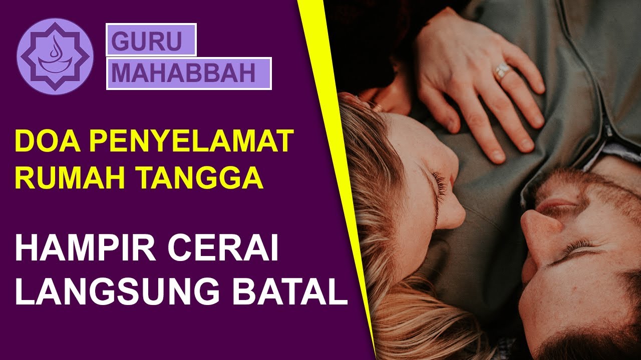 Detail Doa Menyelamatkan Rumah Tangga Dari Perceraian Nomer 11