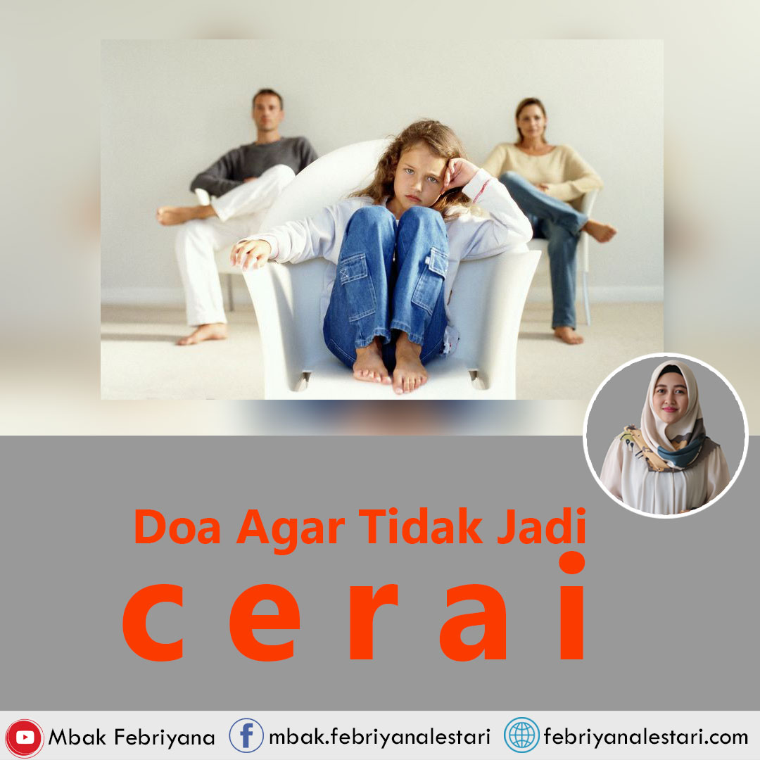 Detail Doa Menyelamatkan Rumah Tangga Dari Perceraian Nomer 13