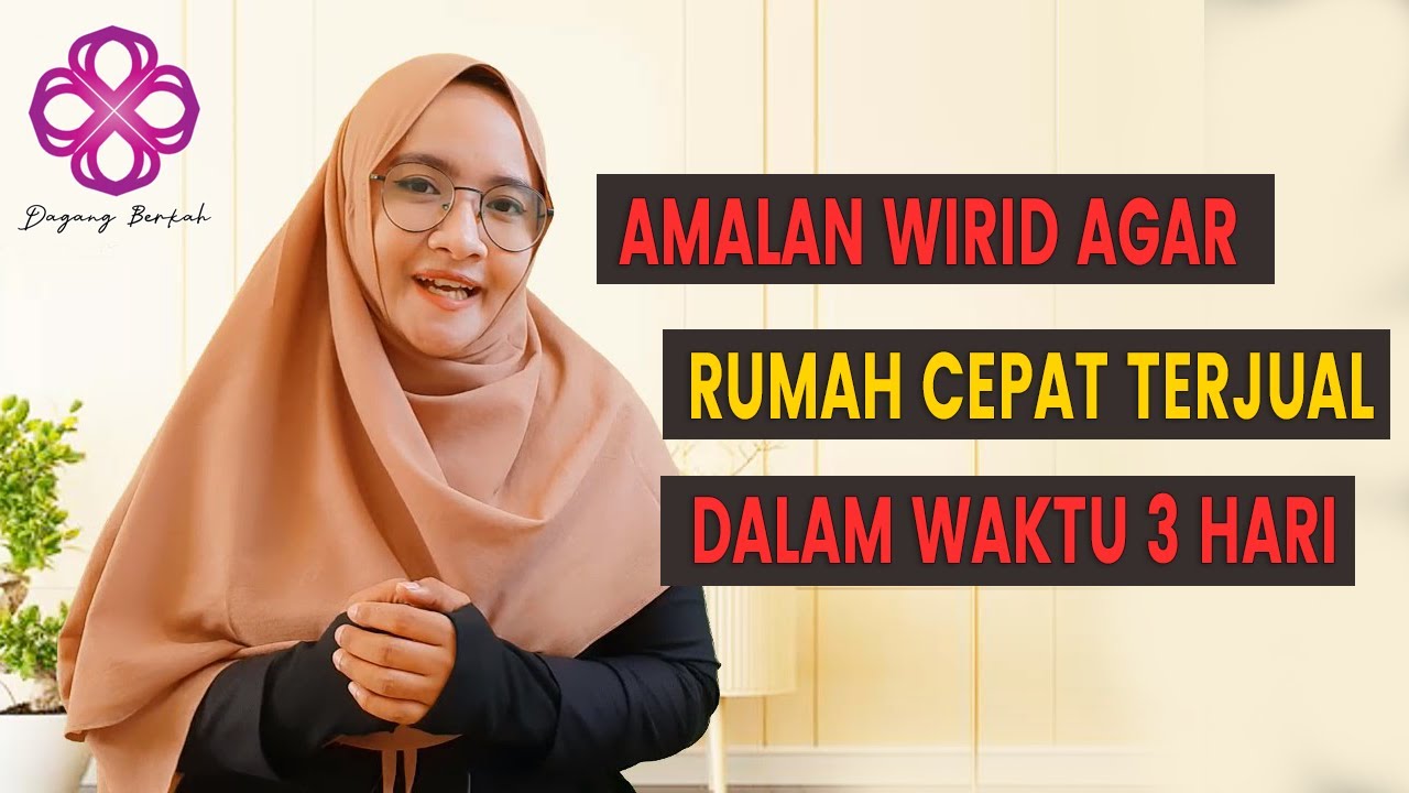 Detail Doa Mustajab Agar Rumah Cepat Terjual Nomer 17