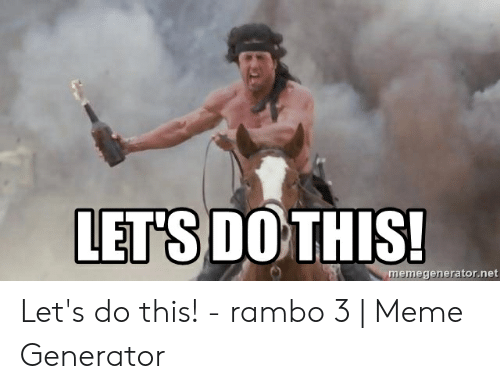 Detail Rambo Meme Generator Nomer 41