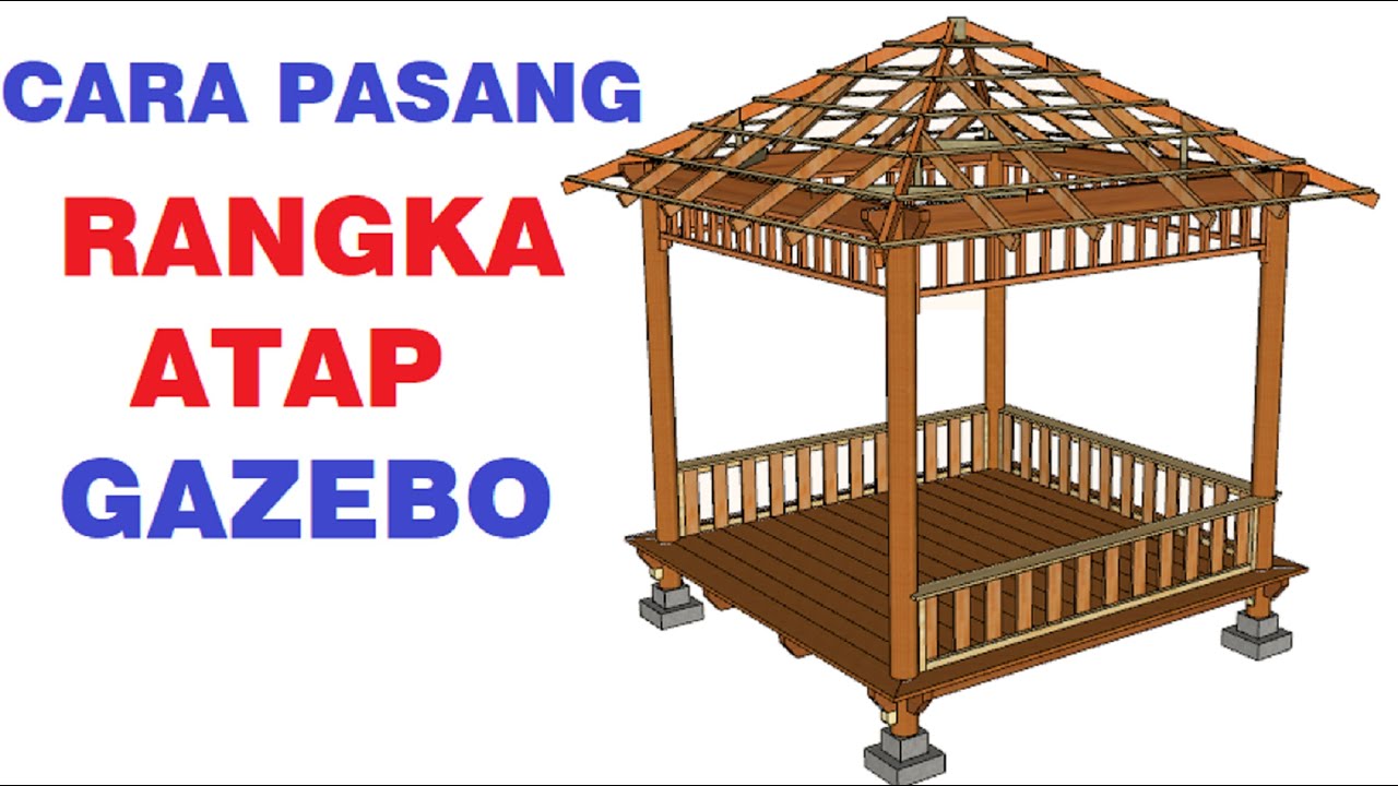 Rangka Atap Gazebo Kayu - KibrisPDR